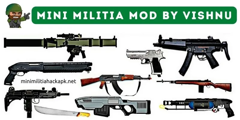 Mini Militia Mod By Vishnu Wide Variety Of Weapons