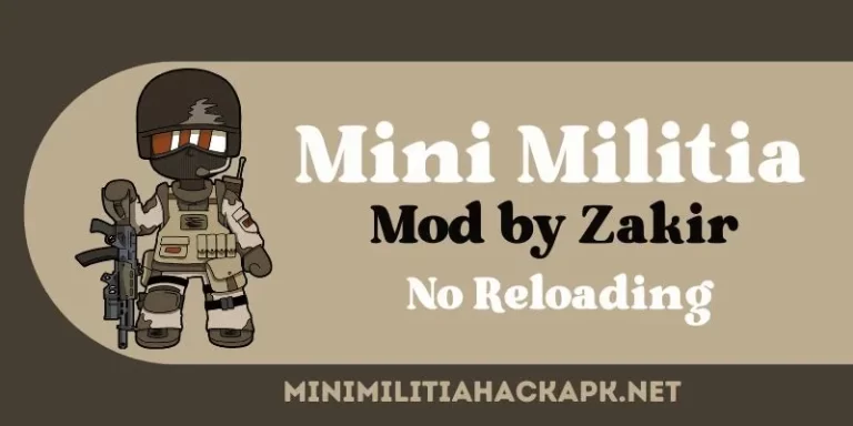 Download Mini Militia MOD By Zakir 2023 (No Reloading)