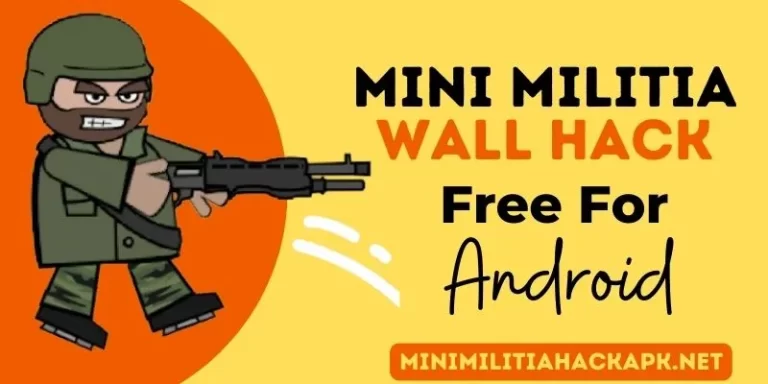 Mini Militia Wall Hack 2023 v5.4.0 (Fly Through Walls Hack)
