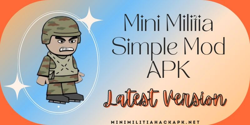 Mini Militia Simple Mod APK Latest Version