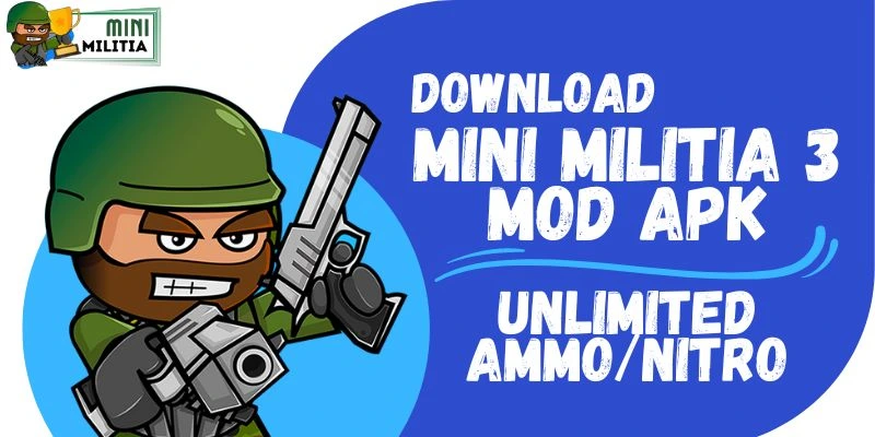Download Mini Militia 3 Mod APK Unlimited AmmoNitro