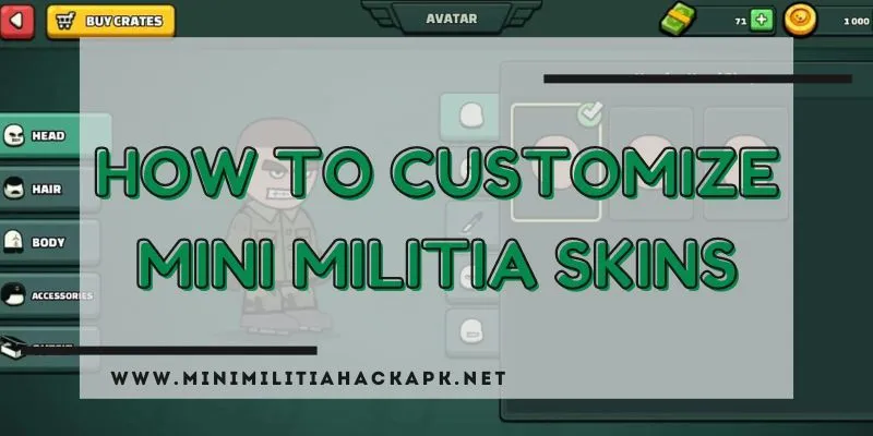 How To Customize Mini Militia Skins