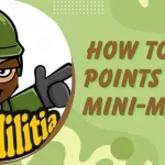 How To Earn Points In The Mini-Militia