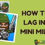 How To Fix Lag In The Mini Militia