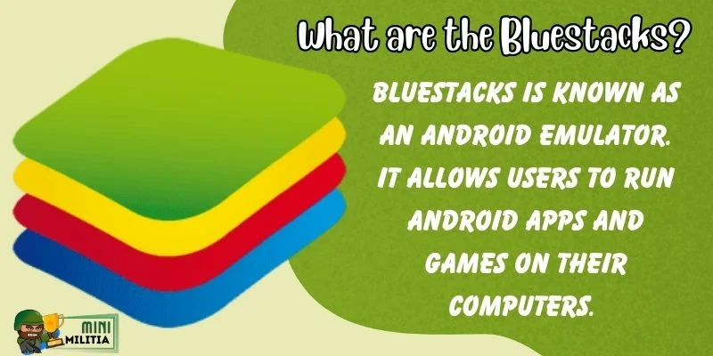 What are the Bluestacks